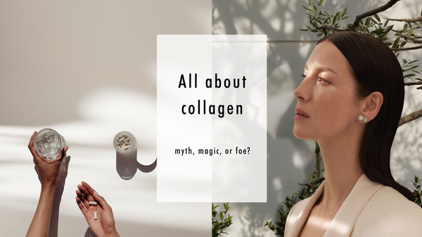 All about collagen - myth, magic, or foe?